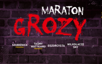 Maraton Grozy w Kinach Helios